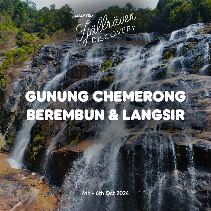 Fjällräven Discovery 2024 Gunung Chemerong, Berembun & Langsir